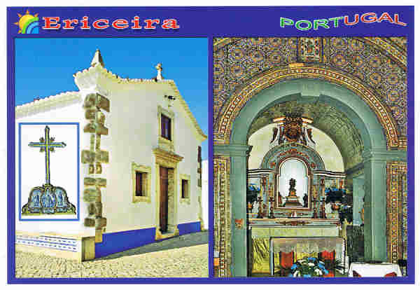 N.� 17 - ERICEIRA Capela dos Pescadores (Sto. Ant�nio). Costa de Lisboa PORTUGAL - Ed. ATLANTICPOST Exclusivo "Papelaria Jo�o" Telef.: 261 863 558 - S/D - Dim. 15x10,5 cm. - Col. Manuel B�ia (2009).