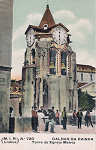 N� 726 - Portugal. Caldas da Rainha - Torre da Egreja Matriz - EditorM.I.R.Lisboa, 1905 - Dim. 90x140 mm - Col. Miguel Chaby