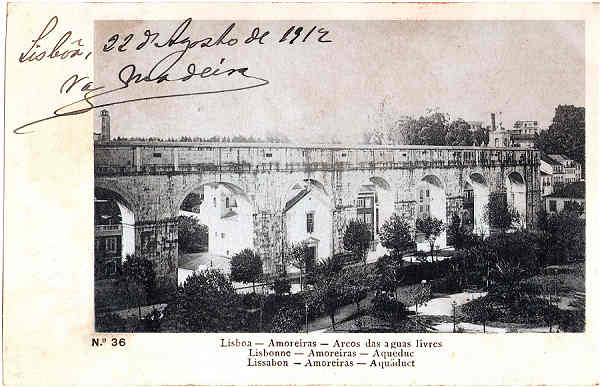 N� 36 - Amoreiras, Arcos das aguas livres - Edi��o dos correios - Dim. 139x91 mm - Usado em 22AGO1912 - Col. A. Monge da Silva (anterior a 1910)