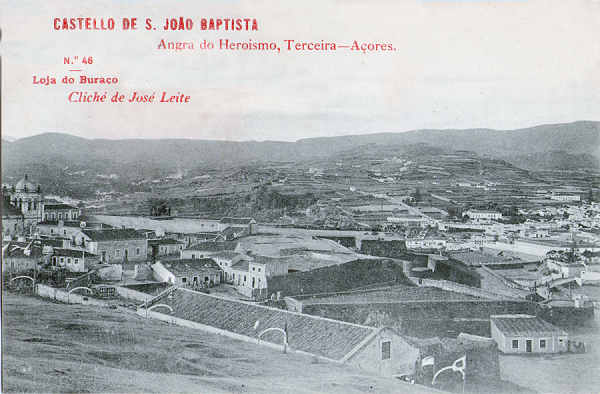 N� 46 - Angra do Heroismo, Castello de S. Jo�o Baptista - Edi��o da Loja do Buraco, clich� de Jos� Leite - Dim. 138x88 mm - Col. A. Monge da Silva (anterior a 1910)