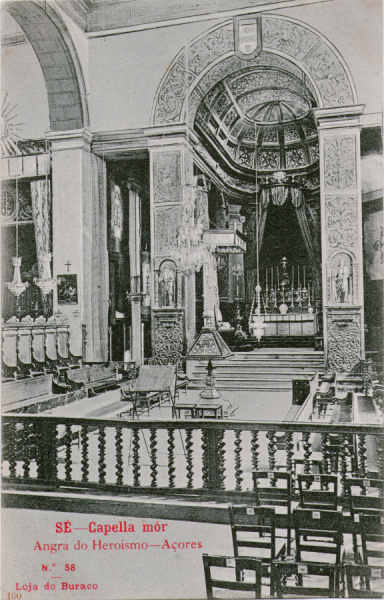 N� 58 - Angra do Heroismo, Capella m�r da S� - Edi��o da Loja do Buraco - Dim. 138x88 mm - Col. A. Monge da Silva (anterior a 1910)