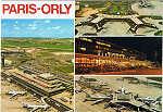 N.� 312 - �AEROPORT DE PARIS-ORLY� Les a�rogares Sud et Ouest - Ed. P.I. - 38 rue Ste. Croix-de-la-Bretonnerie, Paris T�l. 658.65.44 - Imprim� en Italie - SD - Dim. 14,8x10,3 cm - Col. Manuel B�ia