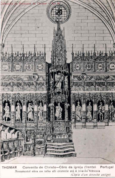 N� 40 - Convento de Christo, Coro da igreja (frente) - Collec��o da Havaneza de Thomar - Dim. 140x90 mm - Col. A. Monge da Silva (cerca de 1903)