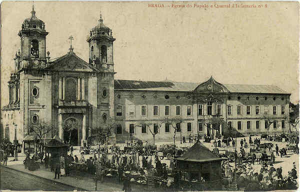 SN - Braga. Egreja do P�pulo e Quartel d'Infantaria N� 8 - SD - Dim. 9,0x13,9 cm - Col. M. Soares Lopes