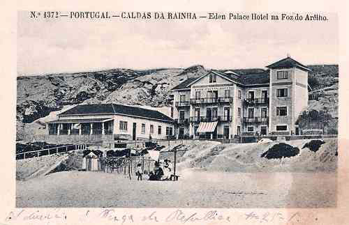 N.� 1372 - Portugal - Caldas da Rainha - �den Palace Hotel na Foz do Ar�lho - Editor Alberto Malva - Circulado em 1912 - Dimens�es: 14x9 cm. - Col. Miguel Chaby.