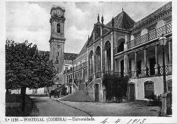 N.� 1128 - PORTUGAL (COIMBRA)-Universidade - Sem indica��o do editor - Dimens�es: 14x10 cm. - Circulado em 1913 - Col. R- Gaspar.