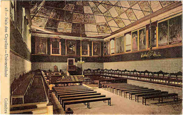 N� 23 - Sala dos Capellos - Universidade - Coimbra - Ed n�o indicado - SD - Dim. 8,8x14 cm - Col. Jaime da Silva (Circulado em 1921).