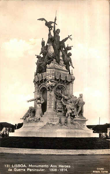 N.� 131 - LISBOA. Monumento Aos Heroes da Guerra Peninsular. 1808-1814. - Clich� Alvaro Torres - S/D - Dimens�es: 8,7x13,9 cm. - Col. Carneiro da Silva (Circulado em 30/09/1933)