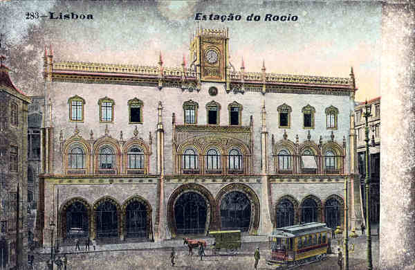 N� 283 - LISBOA. Esta��o do Rossio - Edi��o SR, Lisboa (Cerca de 1910 - Dim. 13,7x8,8 cm. - Col. A. Monge da Silva