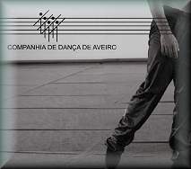 Acesso �s p�ginas da Companhia de Dan�a de Aveiro.