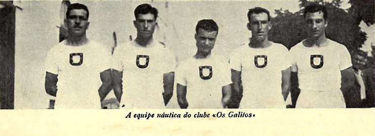 Equipa n�utica do Clube �Os Galitos�