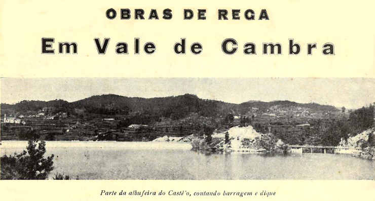 Parte da Albufeira do Castêlo, contando barragens e dique