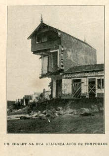Um chal� na Rua da Alian�a ap�s os temporais. Clicar para ampliar.