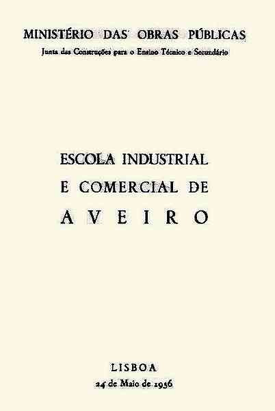 Ministério das Obras Públicas - Junta das Construções para o Ensino Técnico e Secundário